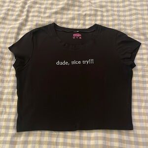 “Dude Nice Try” Olivia Rodrigo embroidered baby tee